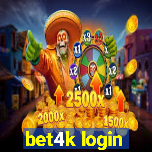 bet4k login